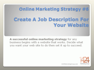 Online Marketing Strategies: Create A Job Description For Your Website